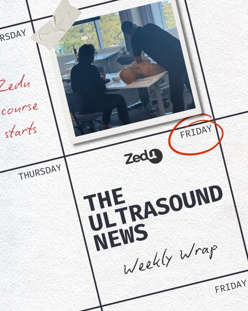The Zedu weekly wrap - bringing together the best in free ultrasound news, views and opinions from across the internet.